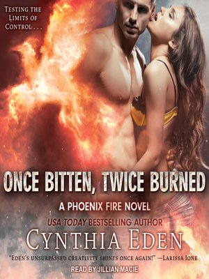 cover image of Once Bitten, Twice Burned